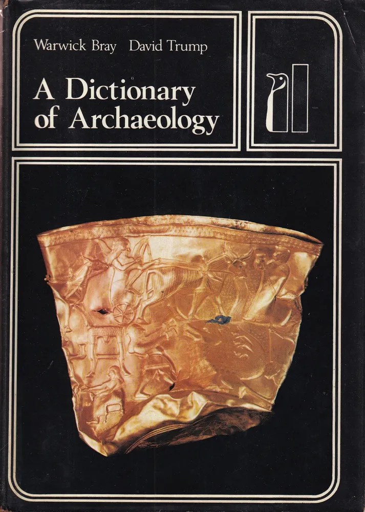 古代ページ Dictionary of Archaeology / Warwick Bray D.H. Trump | 歴史・考古学