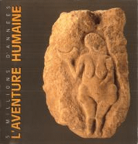Laventure Humaine : 5millions D annees(500ǯ)