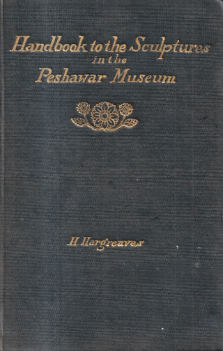 Handbook to the sculptures in the Peshawar museum(ڥѴۤĦϥɥ֥å)