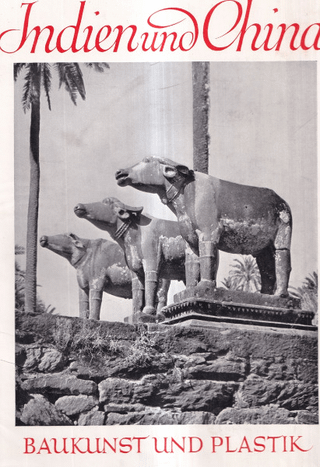 Indien und China, Meisterwerke der Baukunst und Plastik(ɤ񡢷ۤĦη)