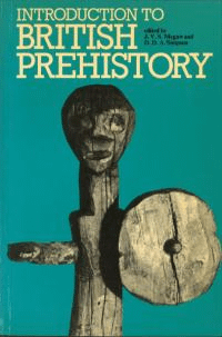 Introduction to British Prehistory : from the Arrival of Homo Sapiens to the Claudian Invasion