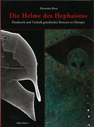 Die Helme des Hephaistos: Handwerk und Technik griechischer Bronzen in Olympia(إեȥγ:ԥˤ륮ꥷƼο͵ȵ)