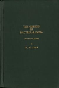The Greeks in Bactria & India 3rd ed