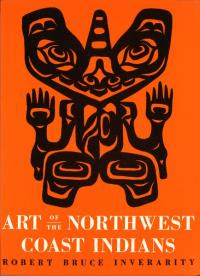 Art of the Northwest Coast Indians(北西海岸先住民の芸術)(ペーパーバック)