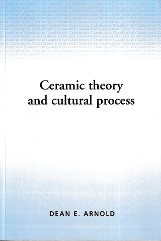 Ceramic Theory and Cultural Process