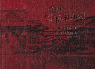Japan Goes to the Worlds Fairs : Japanese art at the great expositions in Europe and the United States 1867-1904