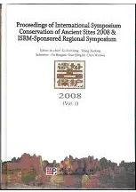 Proceedings of International Symposium Conservation of Ancient Sites 2008 & ISRM-sponsored Regional Symposium volume(ʸ)