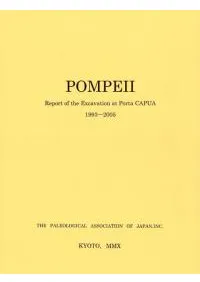 POMPEII :Report of the Excavation at Porta CAPUA1993-2005