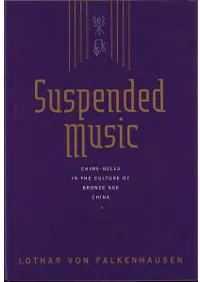 Suspended Music: Chime Bells in the Culture of Bronze Age China