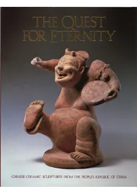 Quest for Eternity: Chinese Ceramic Sculptures from the People��s Republic of China
