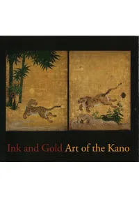 Ink and Gold : Art of the Kano
