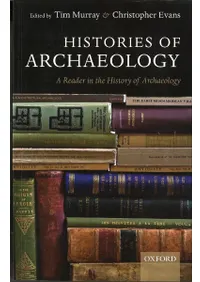 Histories of Archaeology : A Reader in the History of Archaeology