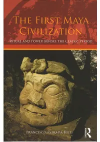 The First Maya Civilization : Ritual and Power before the Classic Period