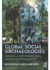 Global Social Archaeologies: Making a Difference in a World of StrangersϡɥС