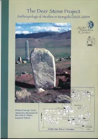 The Deer Stone Project Anthropological studies in mongolia 2002-2004