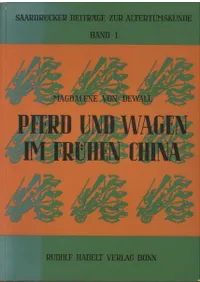 Pferd und Wagen im Frühen China(Ϥ)