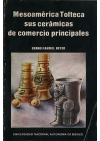 Mesoamérica Tolteca sus Cerámicas de Comercio Principales(᥽ꥫȥƥǰƫ)