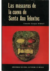 Las Máscaras de la Cueva de Santa Ana Teloxtoc(󥿡ʡƥȥåƶβ)