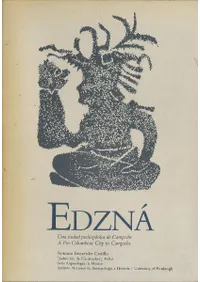 Edzná: Una Ciudad Prehispánica De Campeche(:ڥ襹ڥԻ)