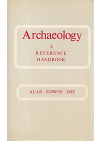 Archaeology : a Reference Handbook (�͸ų�:���ͥϥ�ɥ֥å�)