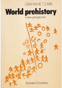 World Prehistory : a New Outline (��������˻���:�����ʳ���)