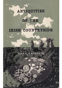 Antiquities of the Irish Countryside (��������ɤ��ı����Ӥθ������)