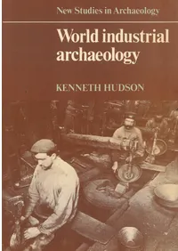 World industrial archaeology (�����λ��ȹ͸ų�)