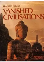 VANISHED CIVILISATIONS