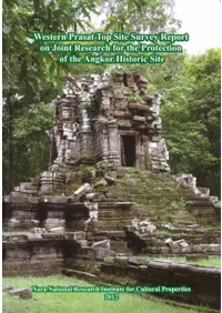 Western Prasat Top Site Survey Report on Joint Research for the Protection of the Angkor Historic Site