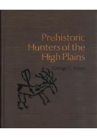 Prehistoric Hunters of the High Plains