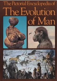 The Pictorial Encyclopaedia of the Evolution of Man