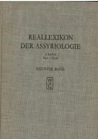 Reallexikon der Assyriologie und Vorderasiatischen Archaologie Band 9: Nab-Nuzi