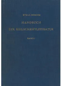 Handbuch der Keilschriftliteratur Bd. 1-3