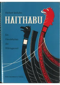 Haithabu : ein Handelsplatz der Wikingerzeit(ϥ: 󥰻θ׽)